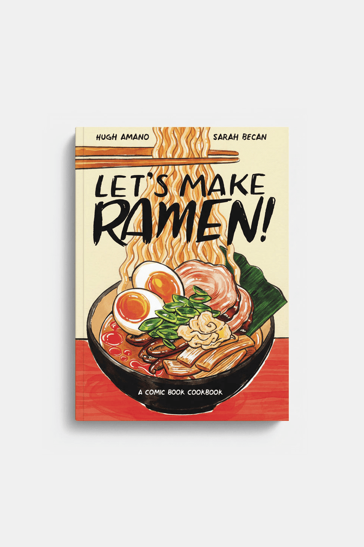 Let´s Make Ramen! - Hugh Amano Hugh &amp; Sarah Becan tomatosharp
