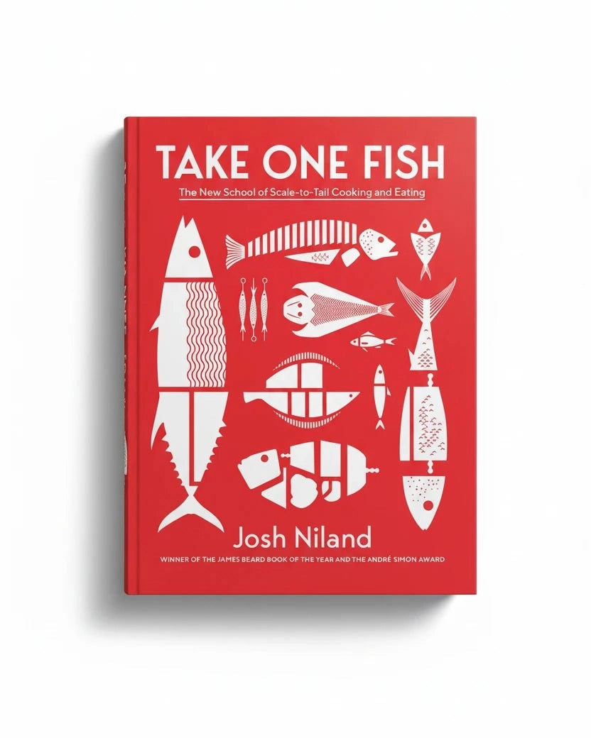 Take One Fish - The New School of Scale-to-Tail Cooking and Eating tomatosharp